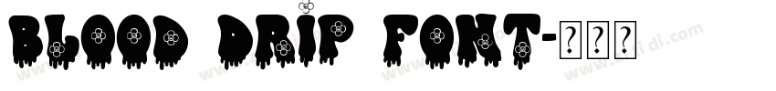 Blood Drip Font字体转换